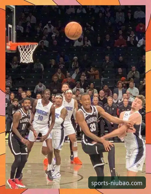 牛宝体育流畅观赛体验怎么下载 NBA赛事深度解析与流畅观赛体验获取指南:以骑士险胜魔术为例